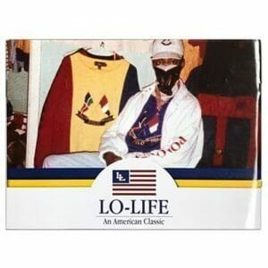 Lo-Life : An American Classic (Signed by Thirstin Howl the 3rd)