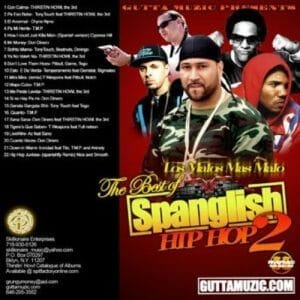 The Best of Spanglish Hip Hop Volume 2